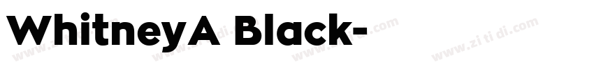 WhitneyA Black字体转换 WhitneyA Black字体转换
